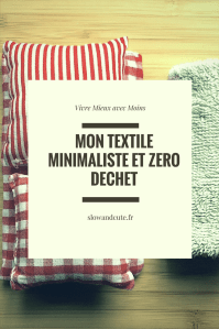 Mon textile minimaliste et zéro déchet