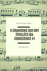 5 chansons qui ont éveillées ma conscience