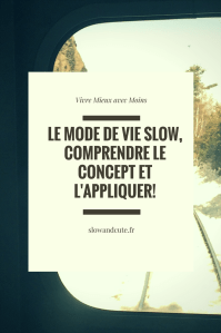 Le mode de vie slow, comprendre le concept et l'appliquer!