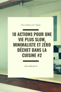 10 actions pour une vie plus slow, minimaliste et zéro déchet dans la cuisine #2
